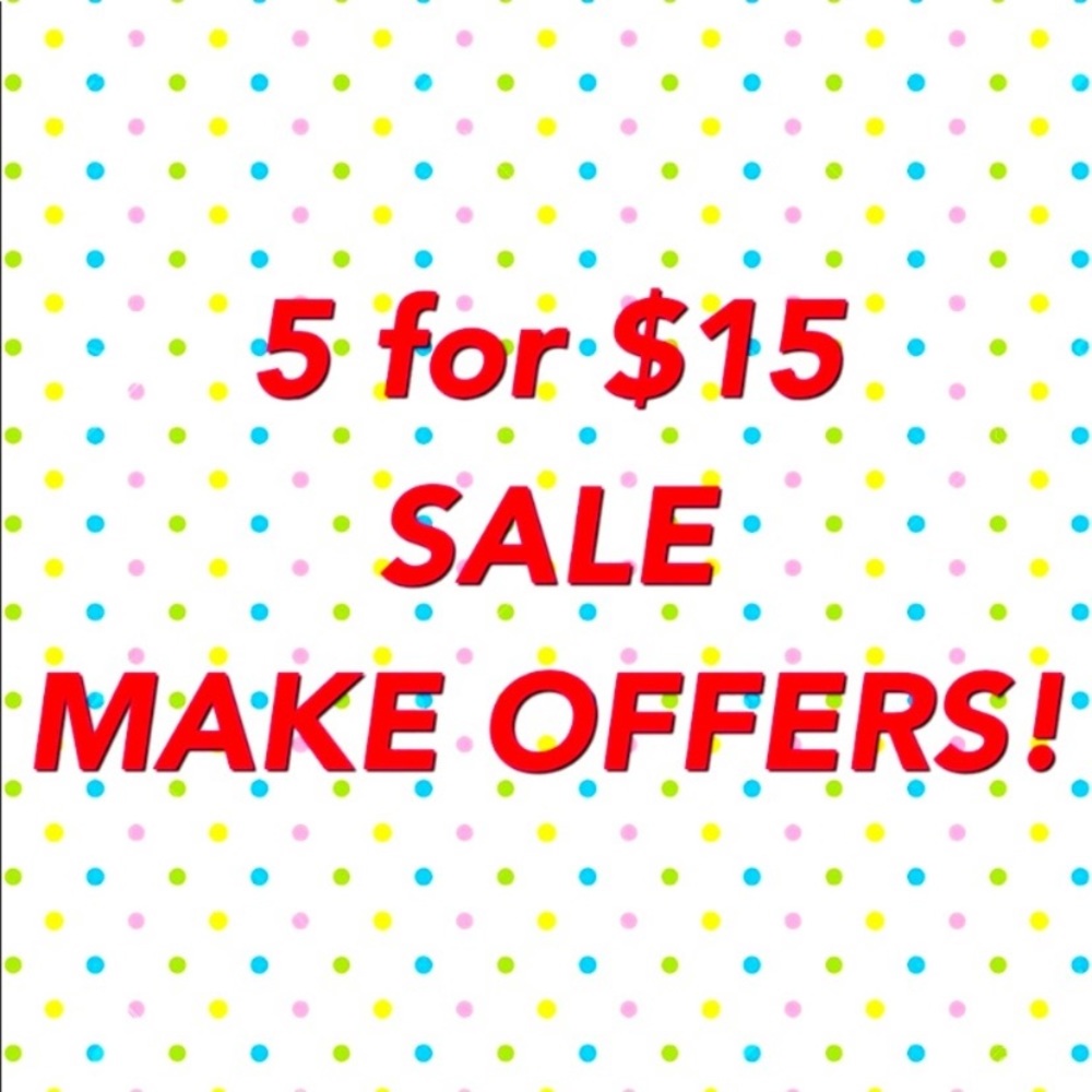 💕Bundle 5 items for a 💕 5/$15 offer!